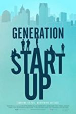 Watch Generation Startup Movie4k