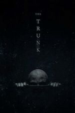 Watch The Trunk (Short 2022) Movie4k