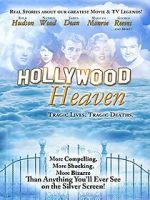Watch Hollywood Heaven: Tragic Lives, Tragic Deaths Movie4k