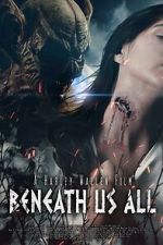 Watch Beneath Us All Movie4k