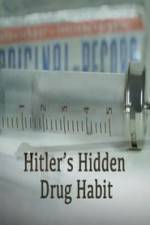 Watch Hitlers Hidden Drug Habit Movie4k
