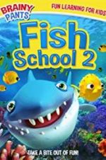 Watch Fish School 2 Movie4k