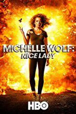 Watch Michelle Wolf: Nice Lady Movie4k