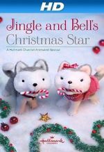 Watch Jingle & Bell\'s Christmas Star Movie4k