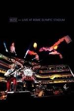 Watch Muse: Live at Rome Olympic Stadium Movie4k