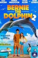 Watch Bernie the Dolphin 2 Movie4k