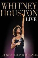 Watch Whitney Houston Live: Her Greatest Performances Movie4k