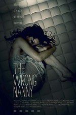 Watch The Wrong Nanny Movie4k