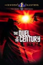 Watch Duel of the Century Movie4k