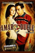 Watch Amar te duele Movie4k