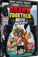 Watch The Drawn Together Movie The Movie Movie4k