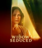 Watch A Widow Seduced Movie4k