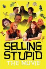 Watch Selling Stupid Movie4k