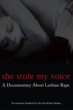 Watch She Stole My Voice: A Documentary about Lesbian Rape Movie4k