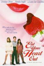 Watch Eat Your Heart Out Movie4k