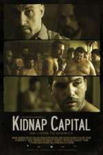 Watch Kidnap Capital Movie4k