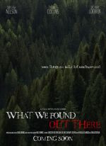 Watch What We Found Out There (Short 2021) Movie4k