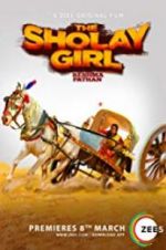 Watch The Sholay Girl Movie4k