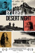 Watch By Light of Desert Night Movie4k