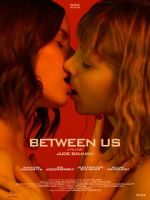 Watch Between Us Movie4k