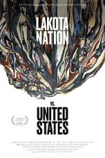 Watch Lakota Nation vs. United States Movie4k