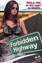 Watch Forbidden Highway Movie4k