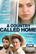 Watch A Country Called Home Movie4k