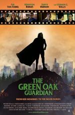 Watch The Green Oak Guardian Movie4k