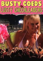 Watch Busty Coeds vs. Lusty Cheerleaders Movie4k
