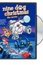 Watch Nine Dog Christmas Movie4k