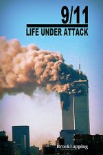 Watch 9/11: Life Under Attack Movie4k