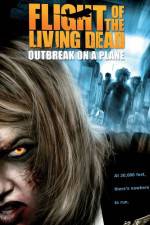 Watch Flight of the Living Dead: Outbreak on a Plane Movie4k