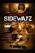 Watch Drive-By Chronicles: Sidewayz Movie4k