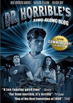 Watch The Making of Dr. Horrible\'s Sing-Along Blog Movie4k