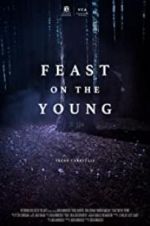 Watch Feast on the Young Movie4k