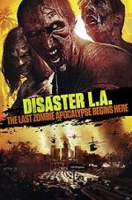 Watch Disaster L.A. Movie4k