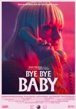 Watch Bye Bye Baby (Short 2017) Movie4k