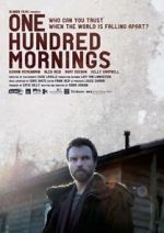 Watch One Hundred Mornings Movie4k