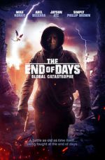 Watch The End of Days: Global Catastrophe Movie4k