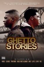 Watch Ghetto Stories Movie4k