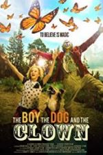 Watch The Boy, the Dog and the Clown Movie4k