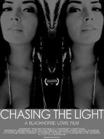 Watch Chasing the Light Movie4k