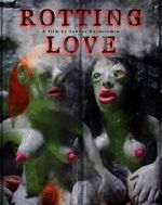 Watch Rotting Love (Short 2023) Online Movie4k