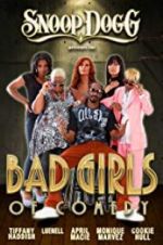 Watch Snoop Dogg Presents: The Bad Girls of Comedy Movie4k