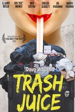 Watch Trash Juice Movie4k