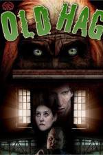 Watch Old Hag Movie4k