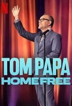 Watch Tom Papa: Home Free Movie4k