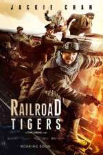 Watch Railroad Tigers Movie4k