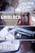 Watch Gridlock Movie4k