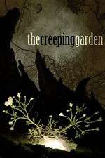 Watch The Creeping Garden Movie4k